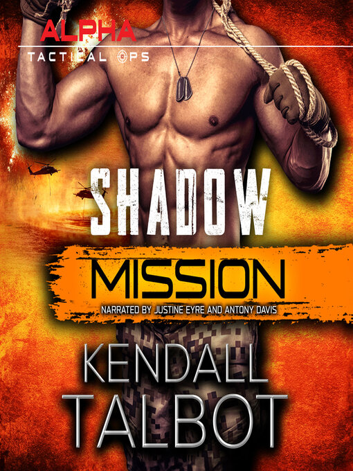 Title details for Shadow Mission by Kendall Talbot - Wait list
